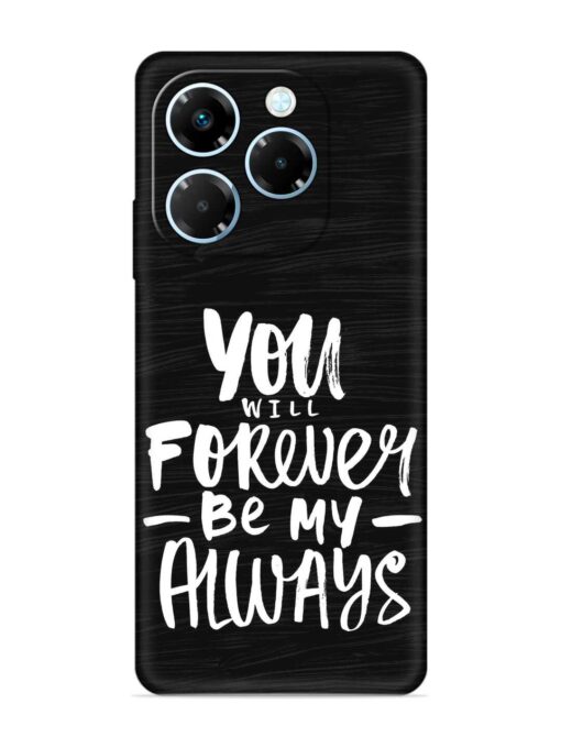 You Will Forever Embossed Soft Silicone Case for Infinix Note 40X (5G) Zapvi