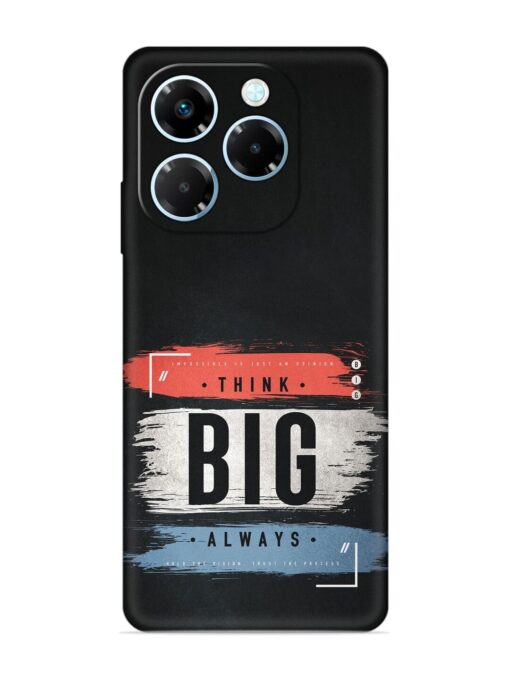 Think Big Always Embossed Soft Silicone Case for Infinix Note 40X (5G) Zapvi