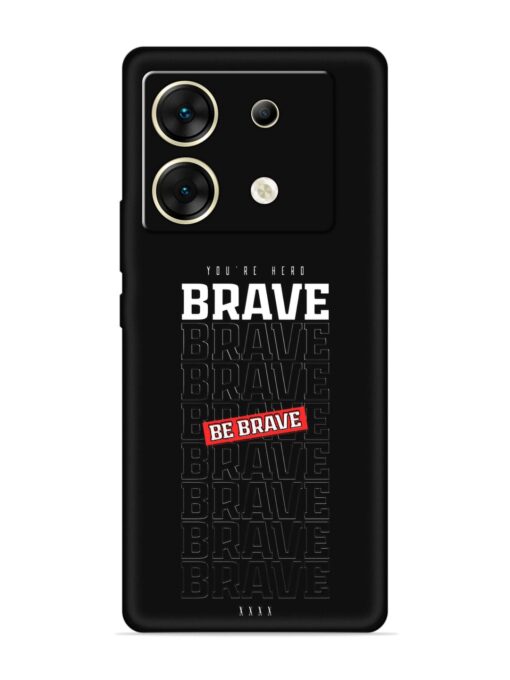 Be Brave Embossed Soft Silicone Case for Infinix Zero 30 (5G) Zapvi