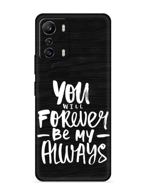 You Will Forever Embossed Soft Silicone Case for Infinix Zero (5G) Zapvi