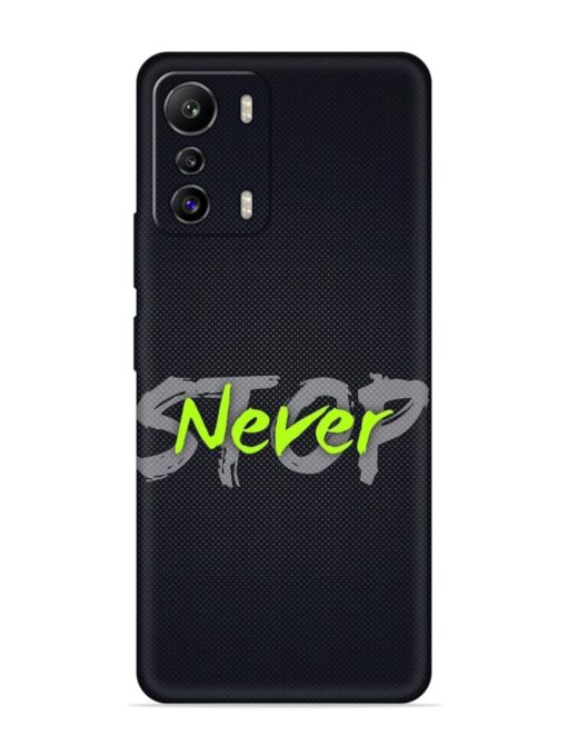 Never Stop Embossed Soft Silicone Case for Infinix Zero (5G) Zapvi