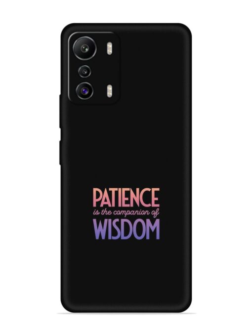 Patience Is The Embossed Soft Silicone Case for Infinix Zero (5G) Zapvi