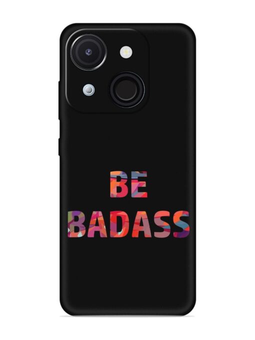 Be Badass Embossed Soft Silicone Case for Itel A50C