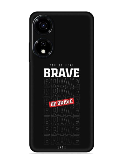 Be Brave Embossed Soft Silicone Case for Itel Color Pro (5G) Zapvi