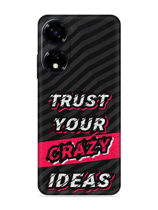 Trust Your Crazy Ideas Embossed Soft Silicone Case for Itel Color Pro (5G)