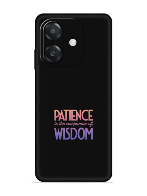 Patience Is The Embossed Soft Silicone Case for Oppo A3X (5G)