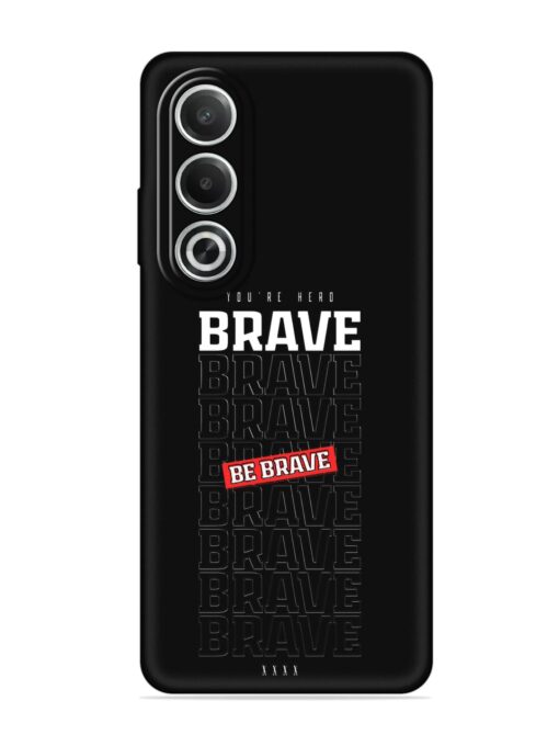 Be Brave Embossed Soft Silicone Case for Oppo K12X (5G)