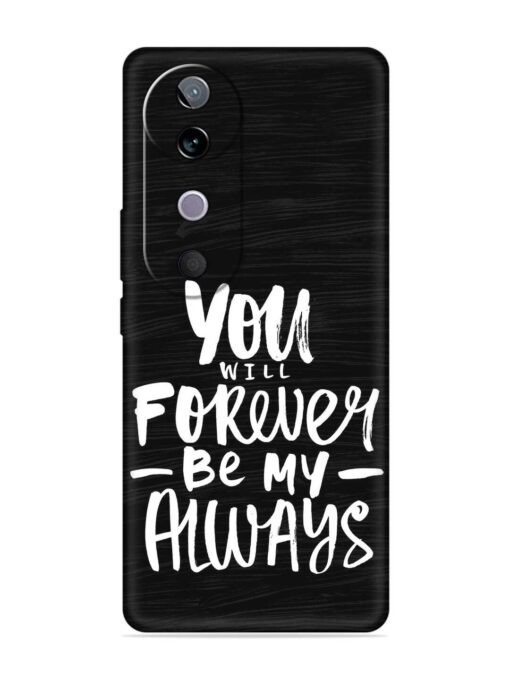 You Will Forever Embossed Soft Silicone Case for Vivo V40 Pro (5G) Zapvi