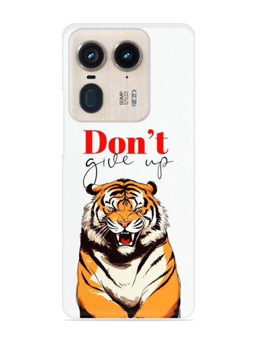 Don'T Give Up Tiger Art Snap Case for Motorola Moto Edge 50 Ultra (5G)