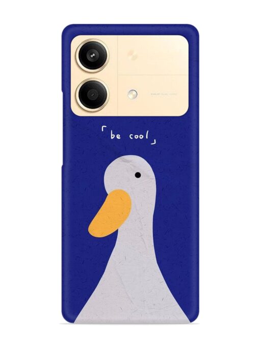 Be Cool Duck Snap Case for Poco X6 Neo (5G)