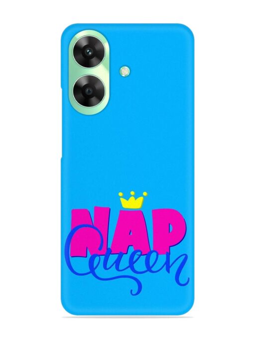 Nap Queen Quote Snap Case for Realme C61 Zapvi