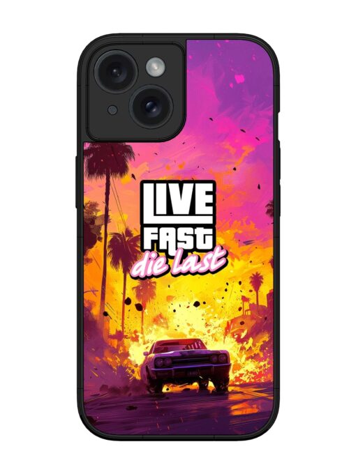 Live Fast Glossy Metal Phone Cover for Apple Iphone 15 Zapvi