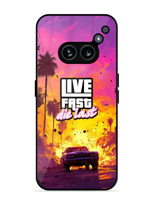 Live Fast Glossy Metal Phone Cover for Nothing Phone 2A Zapvi