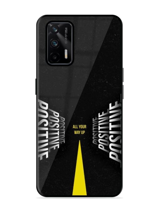 All Your Way Up Positive Glossy Metal Phone Cover for Realme Gt (5G) Zapvi