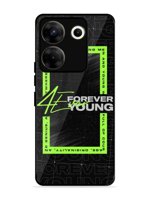 Forever Young Glossy Metal Phone Cover for Tecno Camon 20 Pro (5G) Zapvi