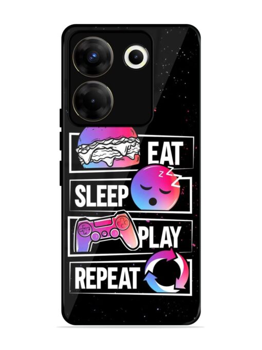 Eat Sleep Play Repeat Glossy Metal Phone Cover for Tecno Camon 20 Pro (5G) Zapvi