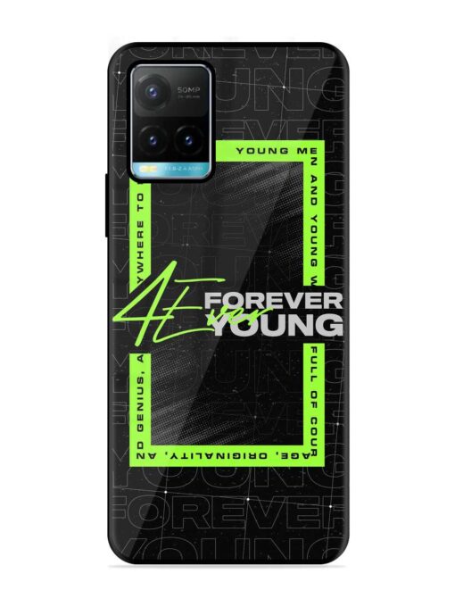 Forever Young Glossy Metal Phone Cover for Vivo Y33S