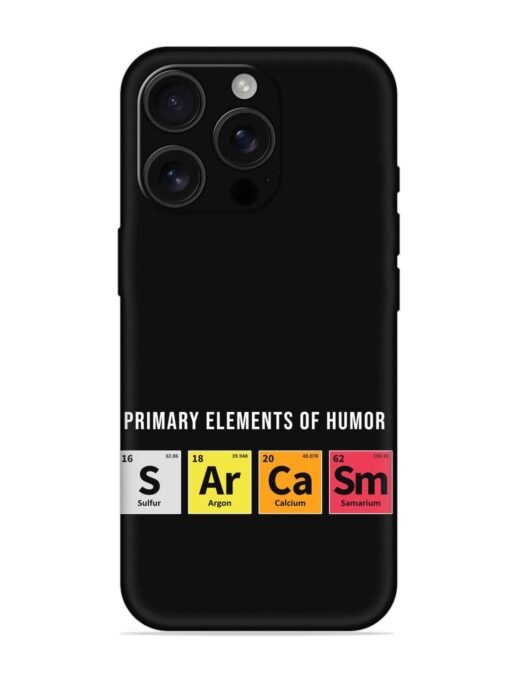 Primary Elements Humor Embossed Soft Silicone Case for Apple Iphone 16 Pro Zapvi