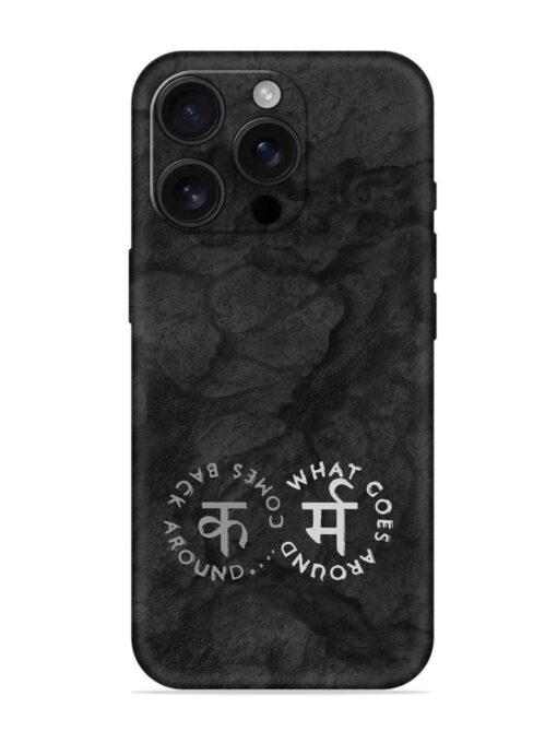 Karma Hindi Word Embossed Soft Silicone Case for Apple Iphone 16 Pro Zapvi