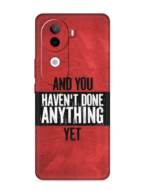 It'S And You Haven'T Done Anything Yet Embossed Soft Silicone Case for Iqoo Z9S (5G)