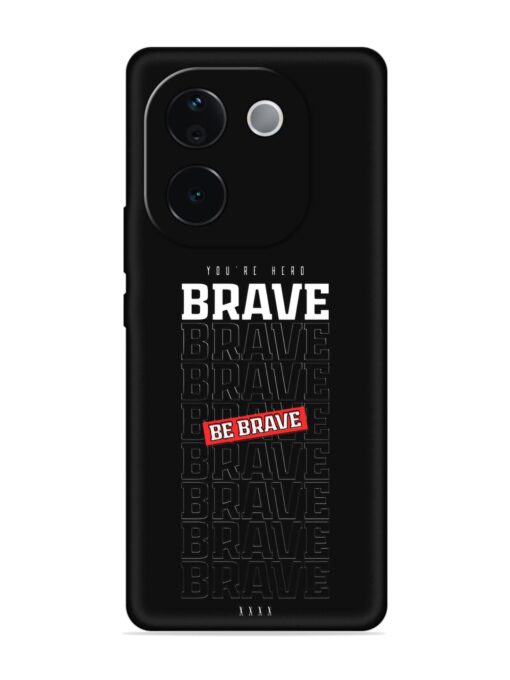 Be Brave Embossed Soft Silicone Case for Iqoo Z9S Pro (5G) Zapvi