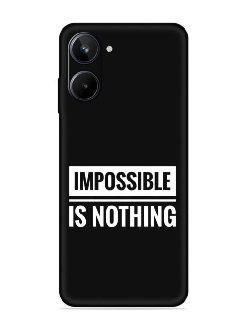 Impossible Is Nothing Embossed Soft Silicone Case for Realme 10 (4G) Zapvi