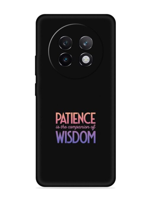 Patience Is The Embossed Soft Silicone Case for Realme 13 Plus (5G)