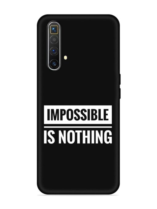 Impossible Is Nothing Embossed Soft Silicone Case for Realme X3 Superzoom Zapvi