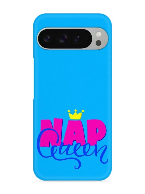 Nap Queen Quote Snap Case for Google Pixel 9 Pro