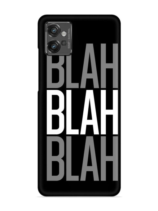 Blah Blah Blah Wallpaper Snap Case for Motorola Moto G32