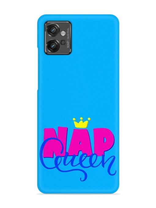 Nap Queen Quote Snap Case for Motorola Moto G32