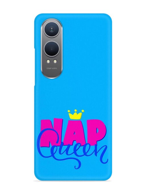 Nap Queen Quote Snap Case for Oneplus Nord Ce 4 Lite (5G)