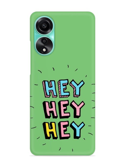 Hey Vector Cartoon Snap Case for Oppo A78 (4G)