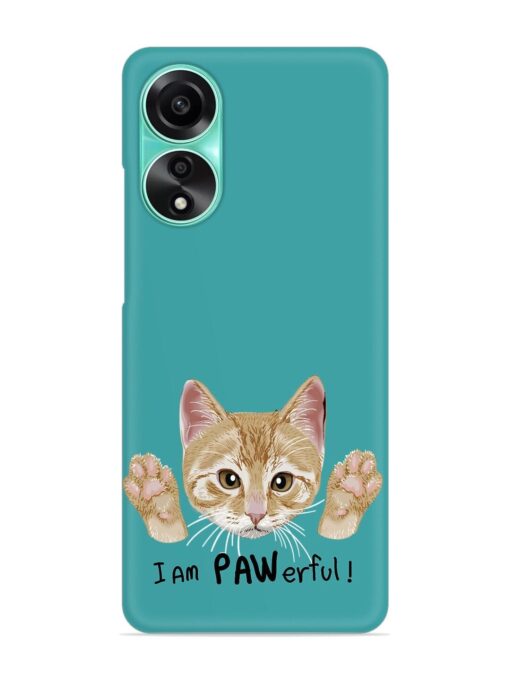 Typography Slogan Cat Snap Case for Oppo A78 (4G)