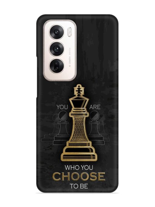 You Are Who Choose To Be Snap Case for Oppo Reno 12 (5G)