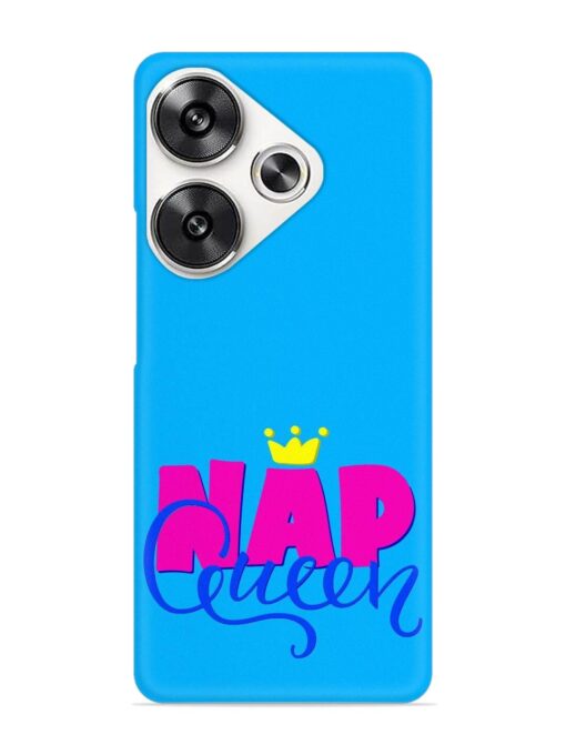 Nap Queen Quote Snap Case for Poco F6 (5G)