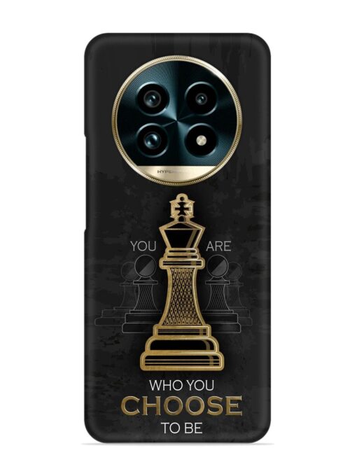 You Are Who Choose To Be Snap Case for Realme 13 Pro (5G)