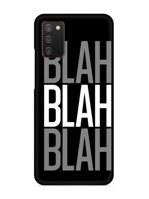 Blah Blah Blah Wallpaper Snap Case for Samsung Galaxy A02S Zapvi