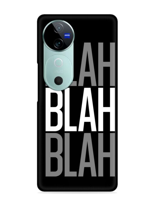 Blah Blah Blah Wallpaper Snap Case for Vivo V40 (5G)