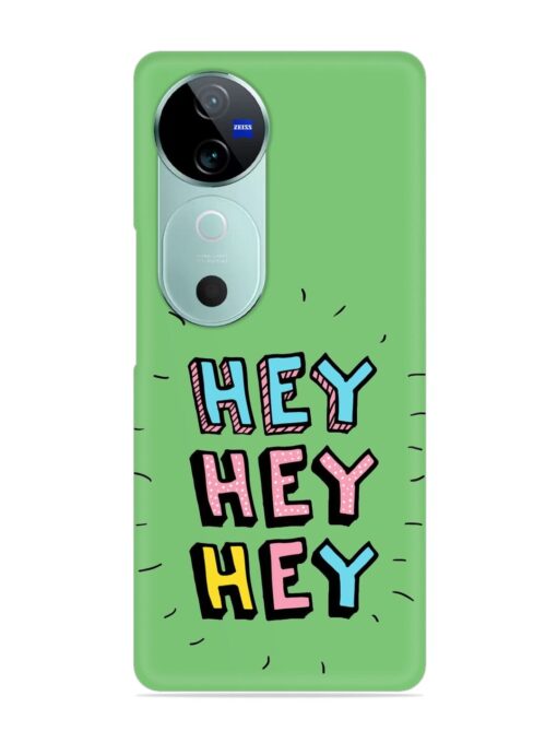 Hey Vector Cartoon Snap Case for Vivo V40 (5G)