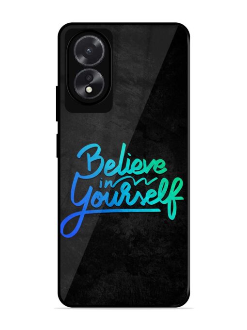 Believe In Yourself Glossy Metal Phone Cover for Oppo A18