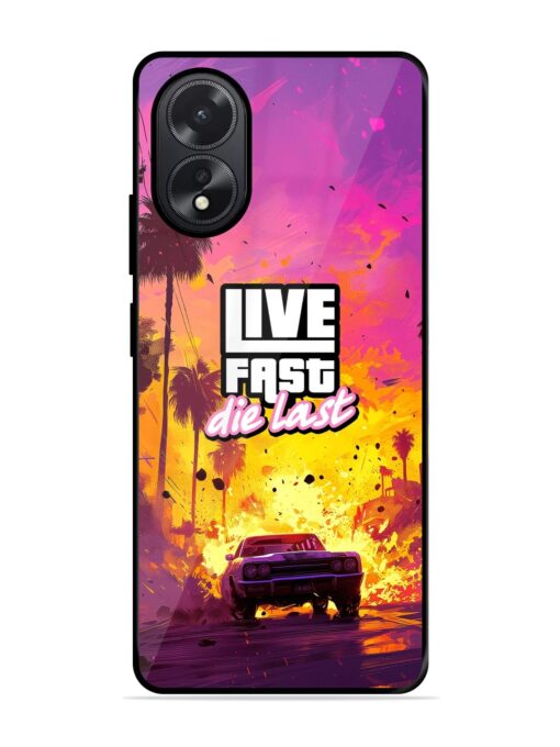 Live Fast Glossy Metal Phone Cover for Oppo A38