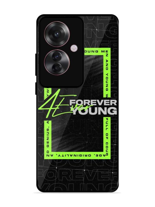 Forever Young Glossy Metal Phone Cover for Oppo F25 Pro (5G)