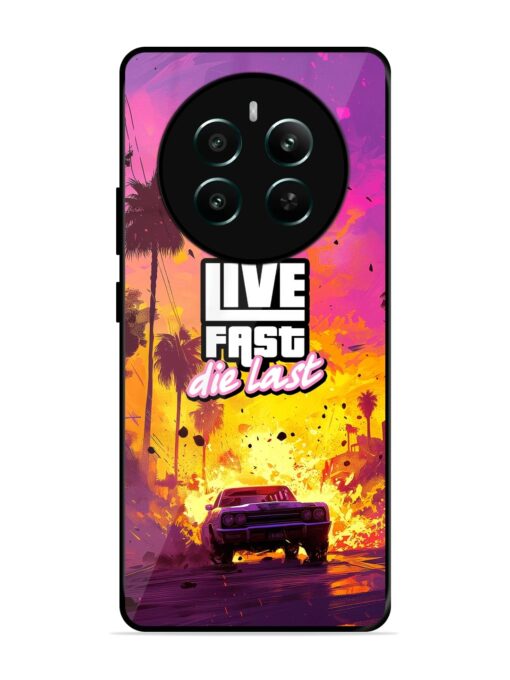 Live Fast Glossy Metal Phone Cover for Realme 12 Plus (5G)