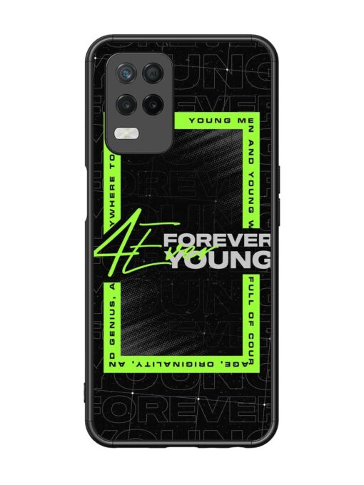 Forever Young Glossy Metal Phone Cover for Realme 8 (5G)