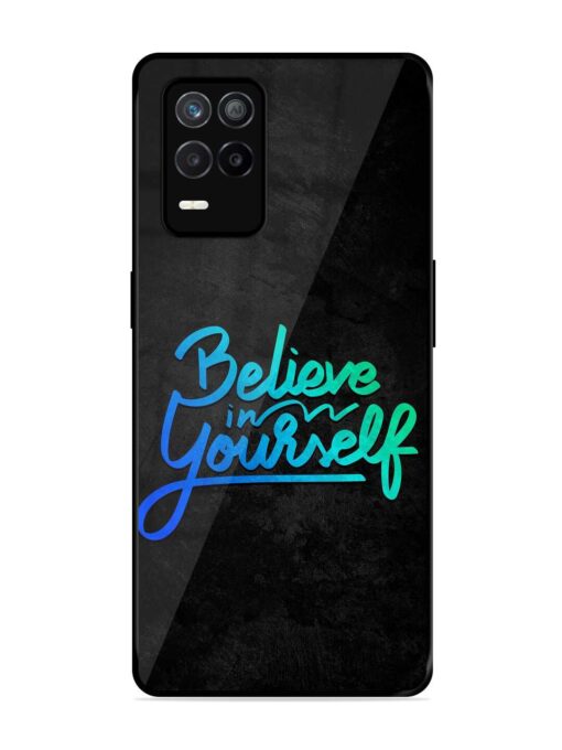 Believe In Yourself Glossy Metal Phone Cover for Realme 9 (5G) Zapvi