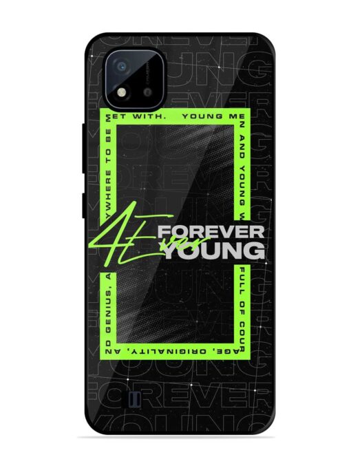 Forever Young Glossy Metal Phone Cover for Realme C20 Zapvi