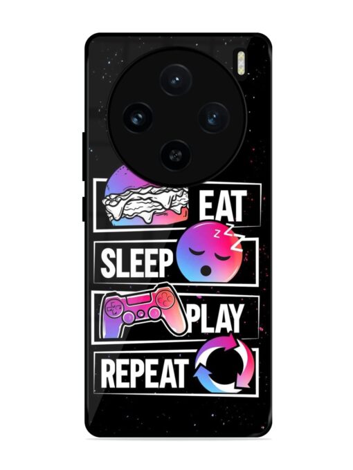 Eat Sleep Play Repeat Glossy Metal Phone Cover for Vivo X100 (5G) Zapvi