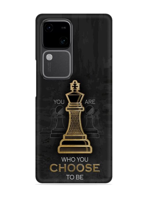 You Are Who Choose To Be Snap Case for Vivo V30 (5G)