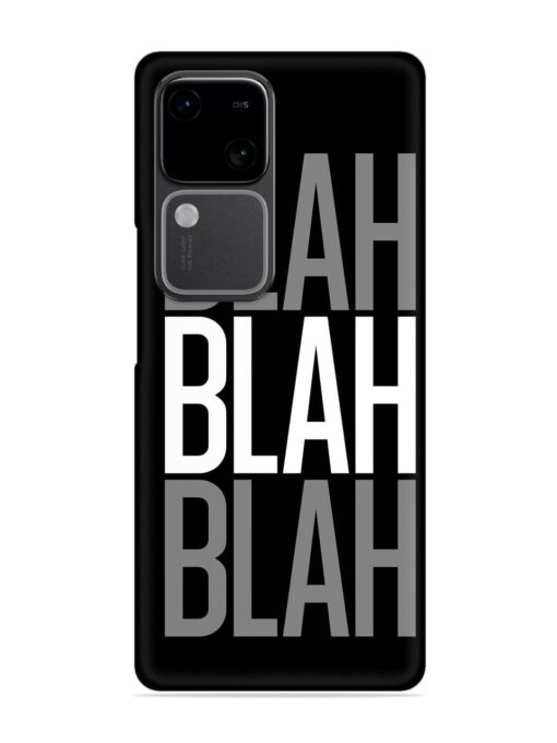 Blah Blah Blah Wallpaper Snap Case for Vivo V30 (5G) Zapvi